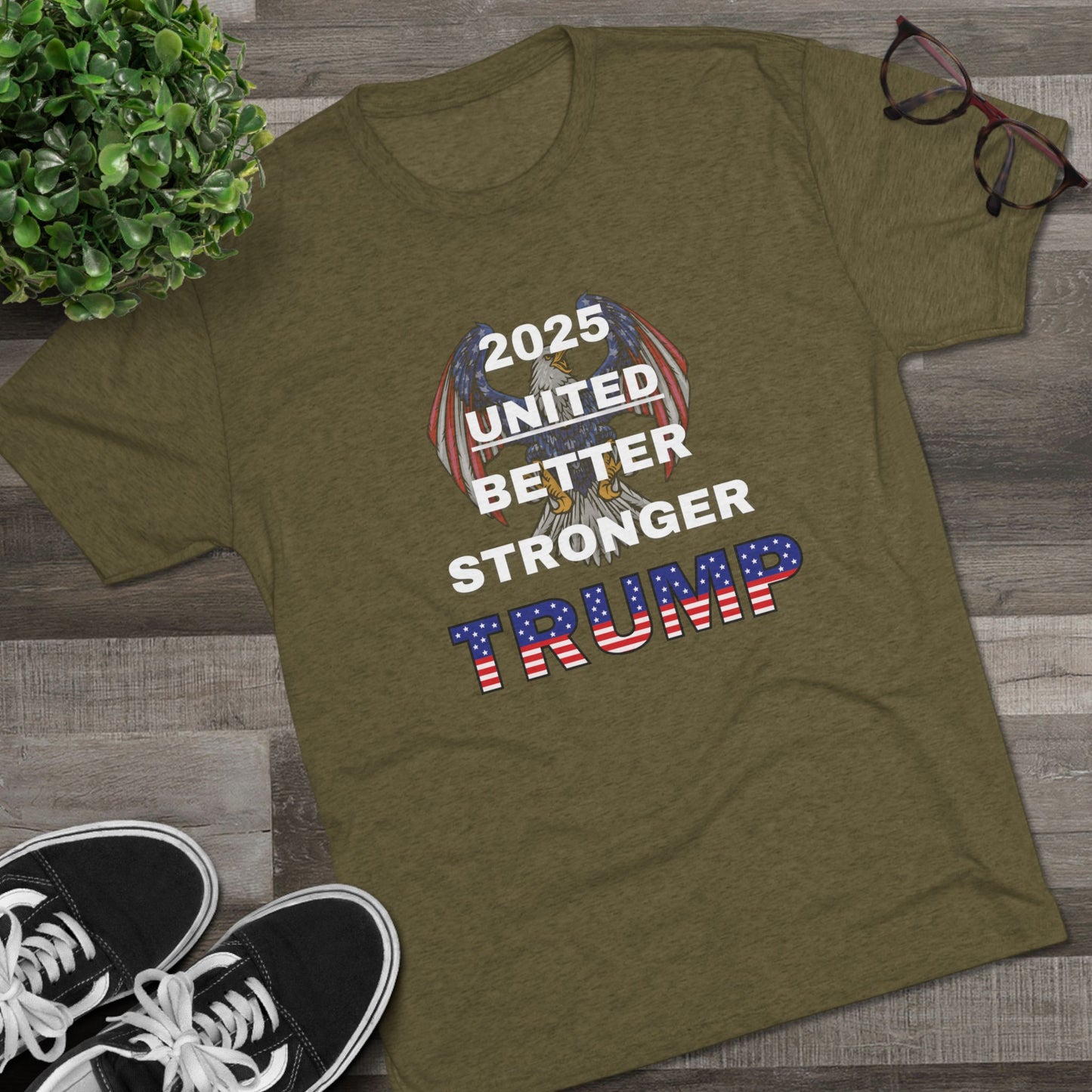 Trump Vance 2025 Better, Stronger T-Shirt