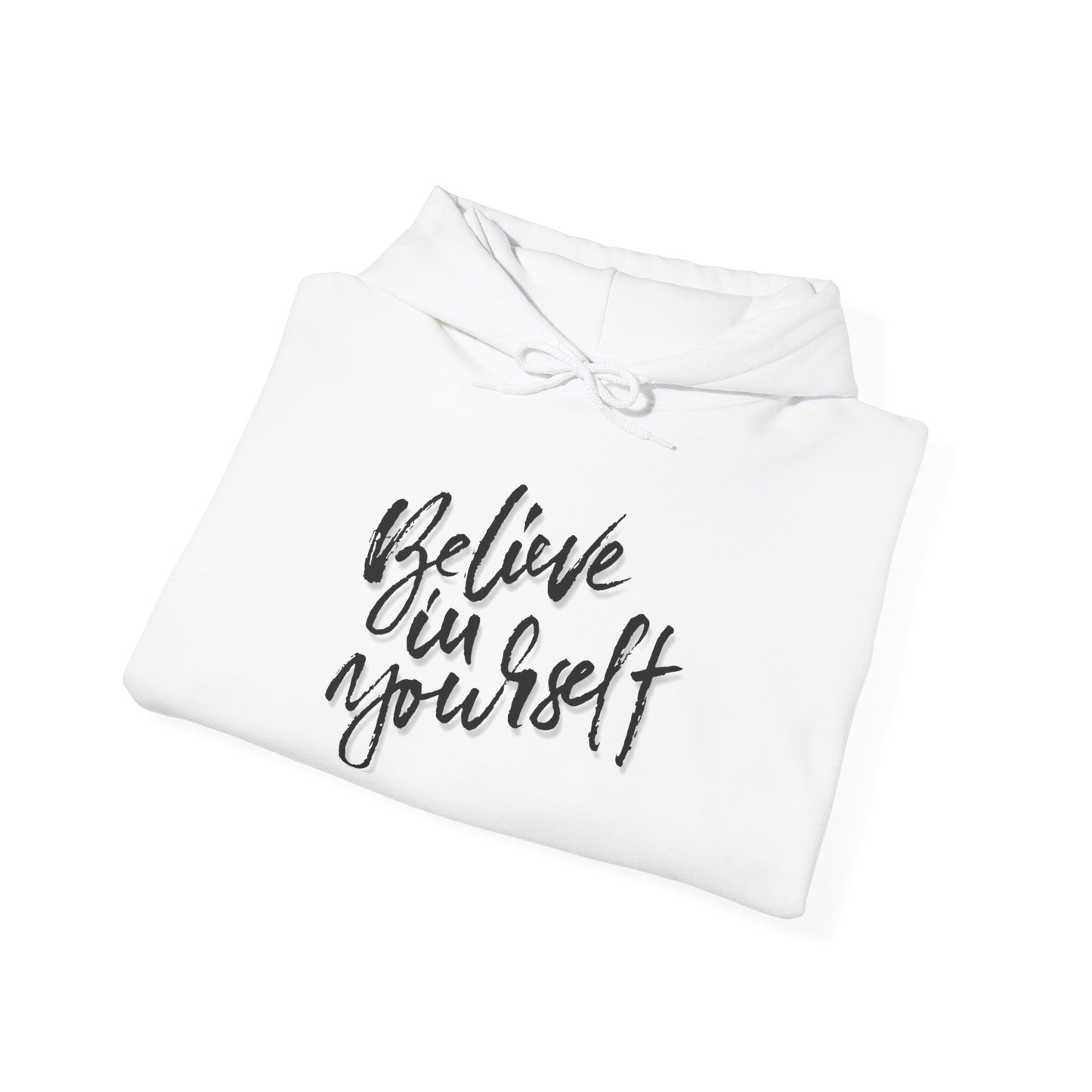 Entrepreneur Hoodie - Believe In Yourself