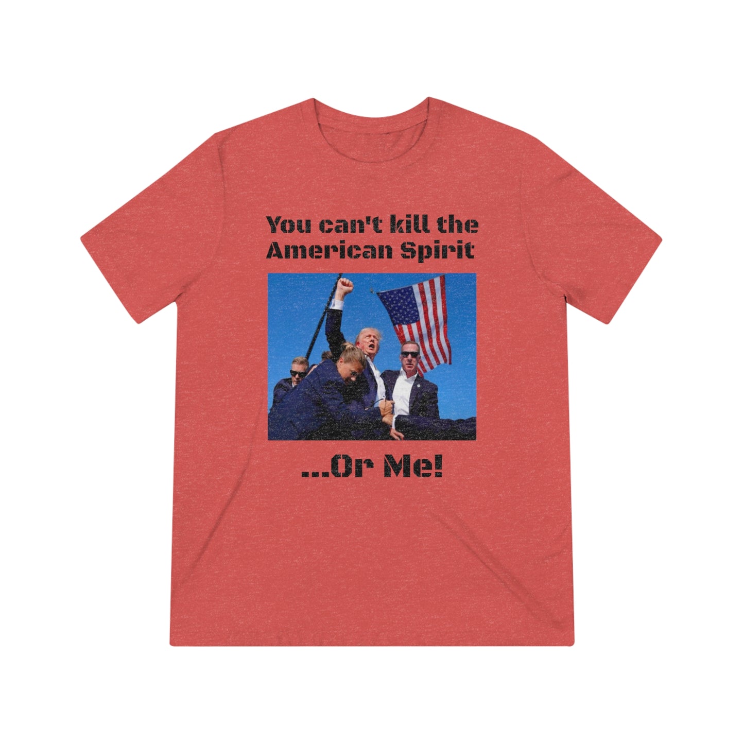 Trump 2024 'You can't kill the American Spirit' Tee