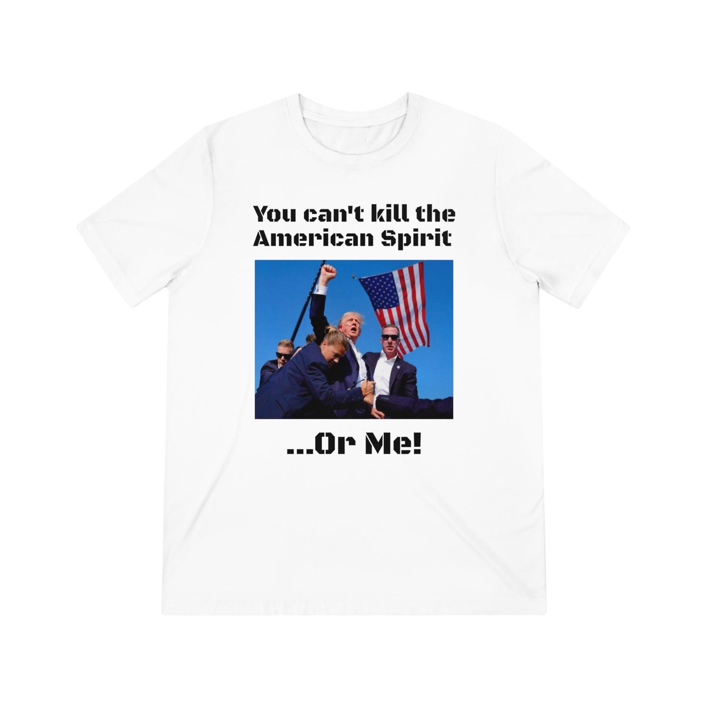 Trump 2024 'You can't kill the American Spirit' Tee