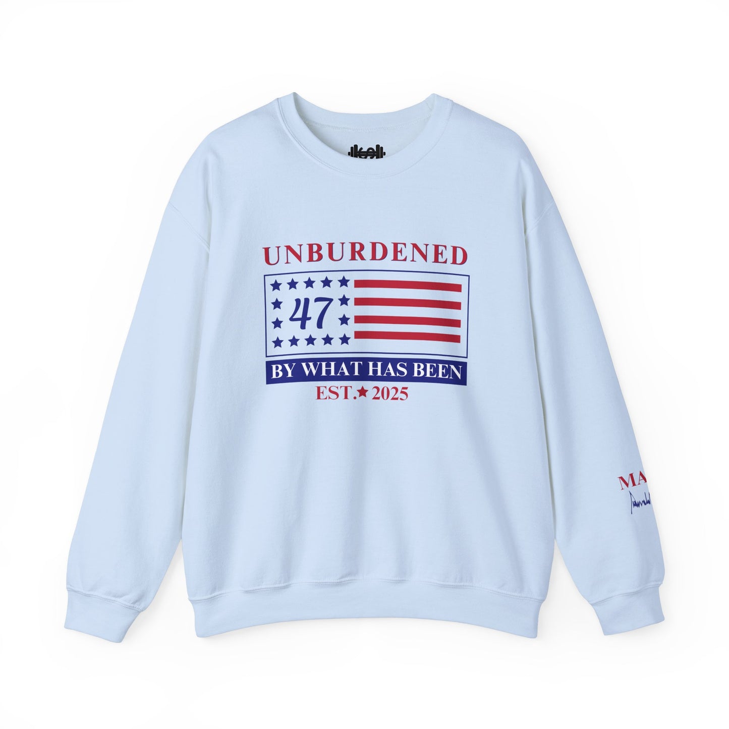 Unburdened MAGA Trump Sweatshirt