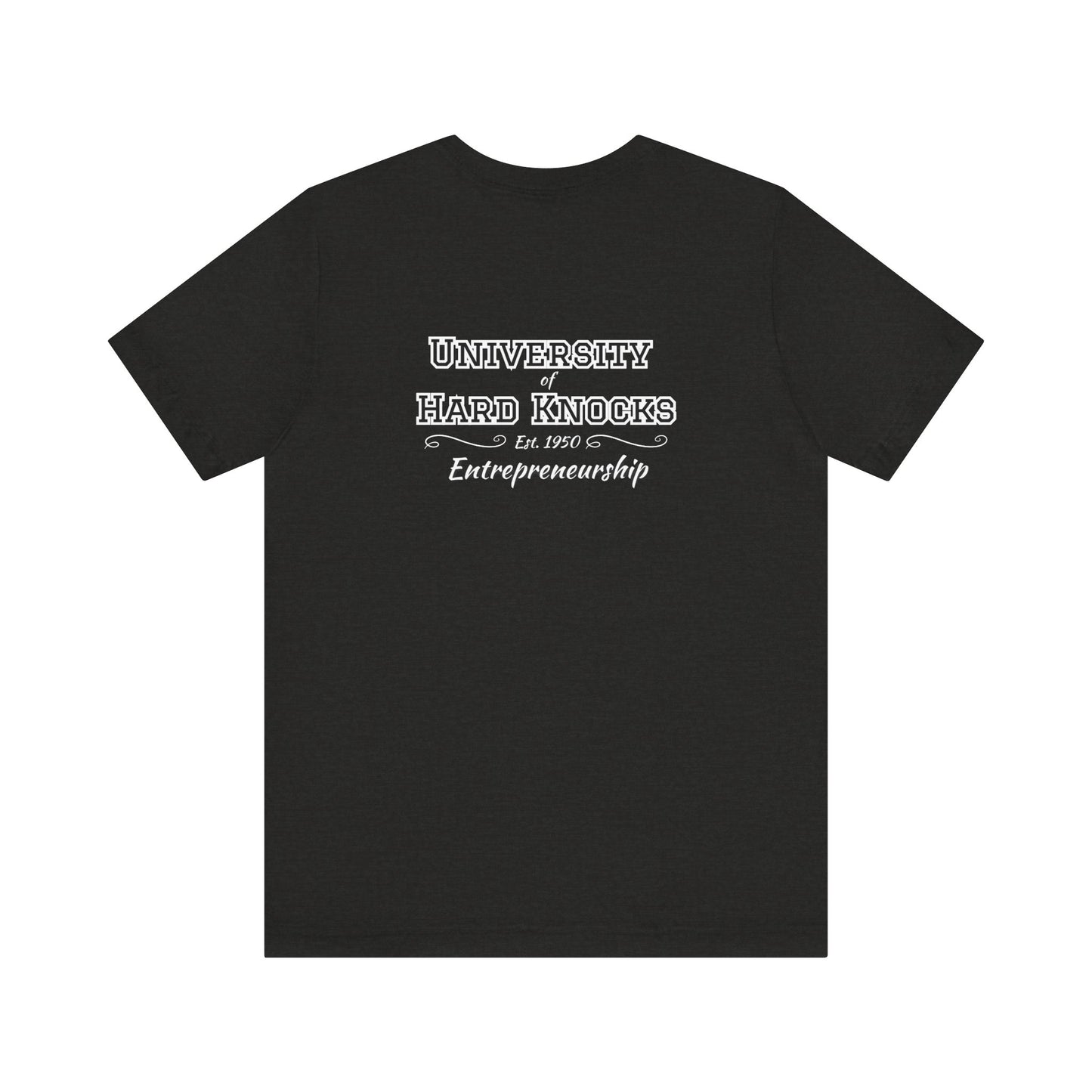 School of Hard Knocks Men’s T-Shirt