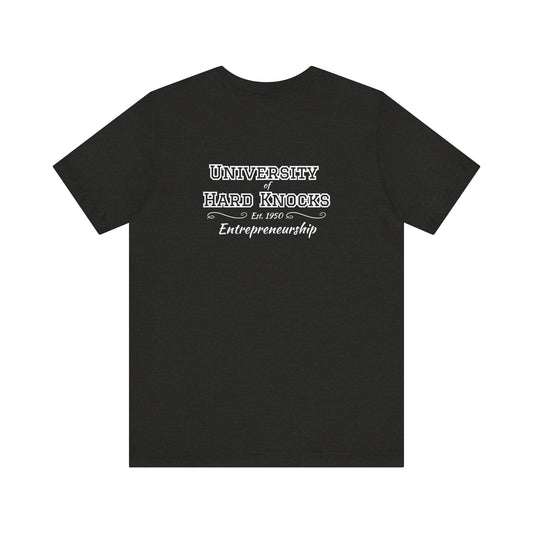 School of Hard Knocks Men’s T-Shirt