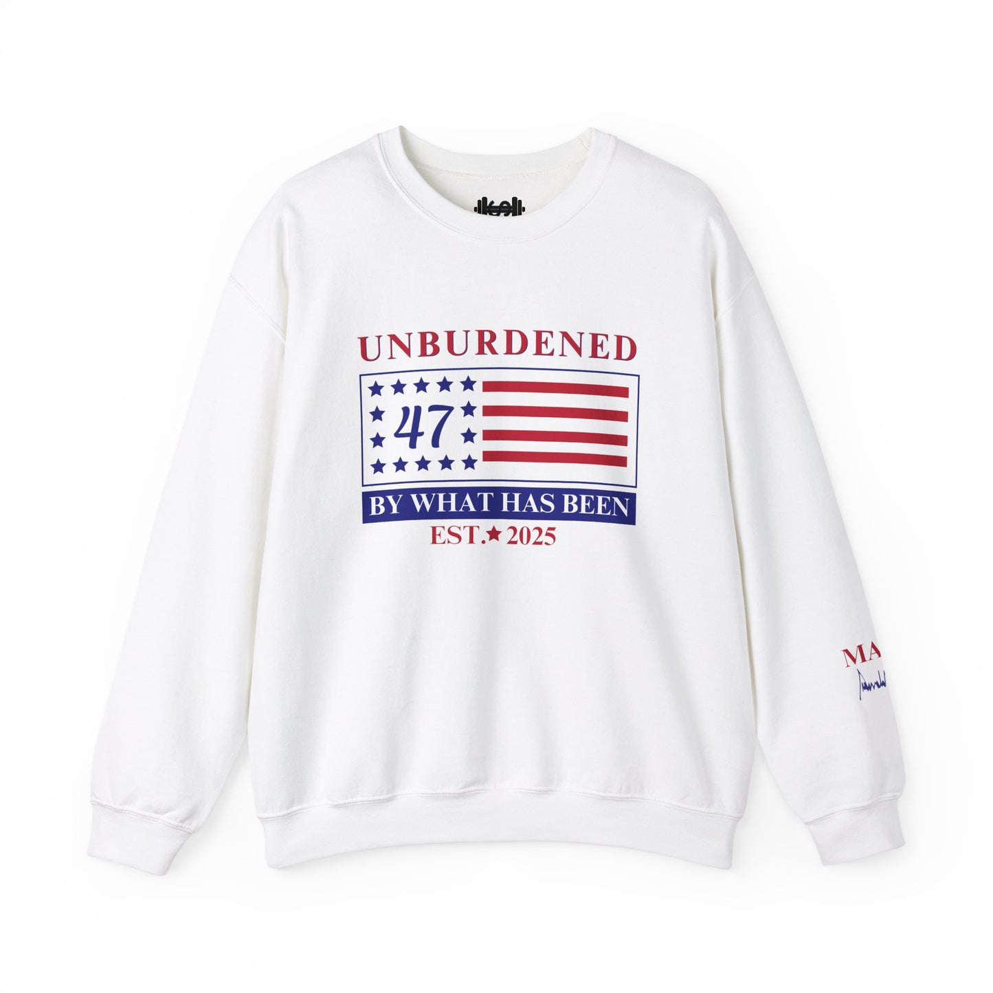 Unburdened MAGA Trump Sweatshirt